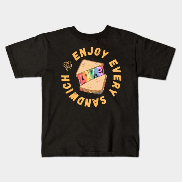 Enjoy Every Sandwich Kids T-Shirt by nathalieaynie